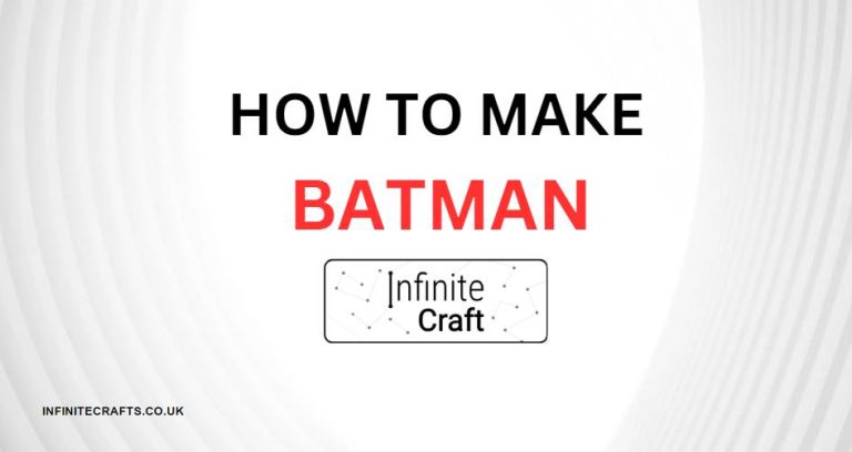 How to Make Batman in Infinite Craft? - Infinite Crafts
