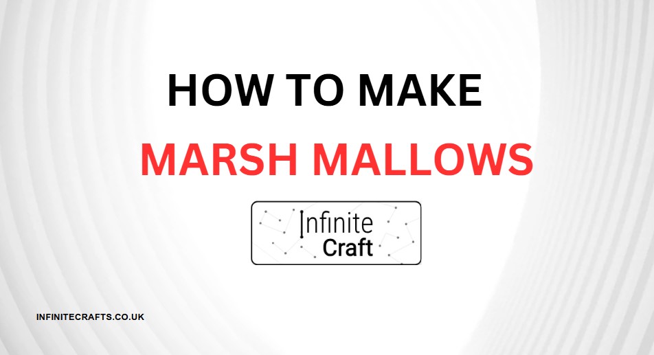 how to make marshmallows in infinite craft